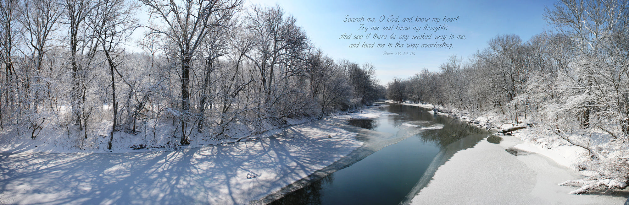 Frozen Stillwater River at Horseshoe Bend Road in Winter with scripture verse