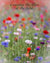 Poppy Field with red, purple, blue, and white flowers in Enon, Ohio with scripture verse