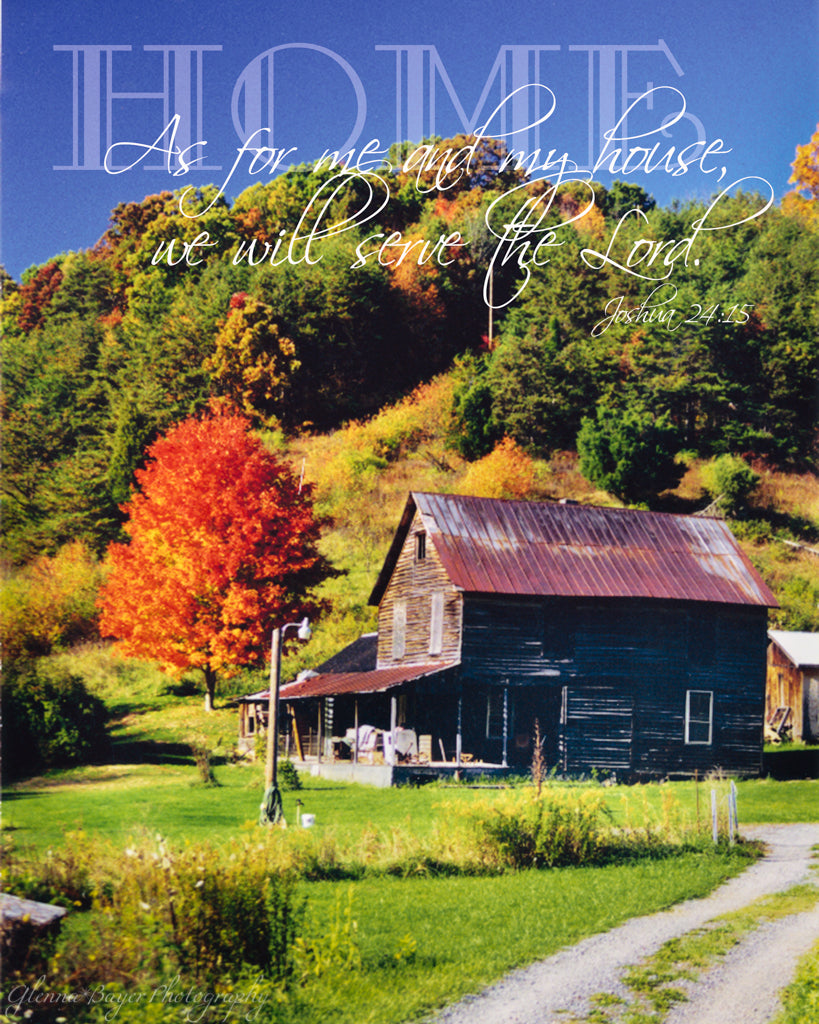 Old wood house in the autumn hills of West Virginia with scripture verse